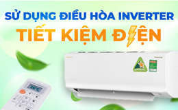 Bí quyết sử dụng điều hòa inverter tiết kiệm điện